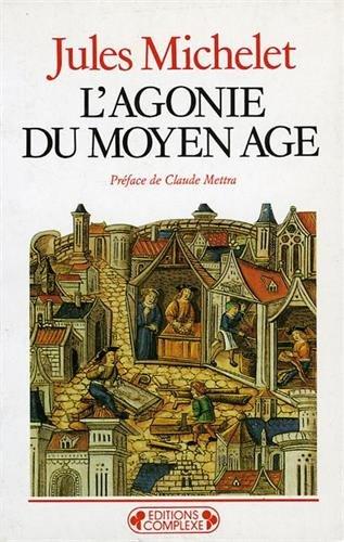 L'agonie du Moyen Age