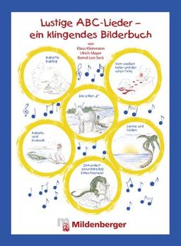 Lustige ABC-Lieder - ein klingendes Bilderbuch