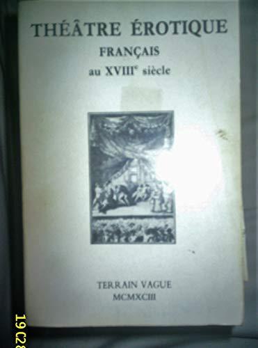 Théâtre érotique français du XVIIIe siècle