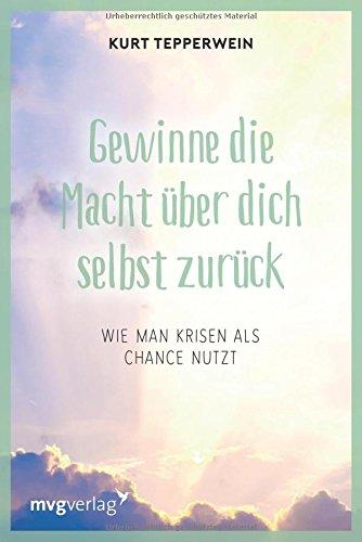 Gewinne die Macht über dich selbst zurück: Wie man Krisen als Chance nutzt