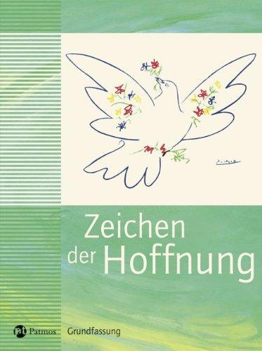 Zeichen der Hoffnung 9/10 - Neuausgabe der Grundfassung