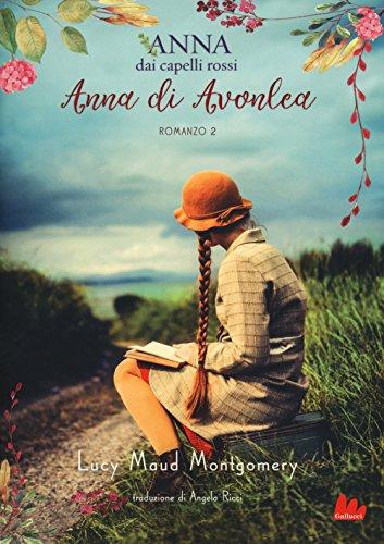 Anna di Avonlea. Anna dai capelli rossi