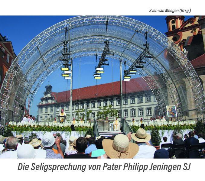 Die Seligsprechung von Pater Philipp Jeningen SJ