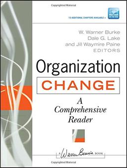 Organization Change: A Comprehensive Reader (Jossey-Bass Business & Management)