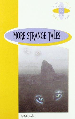 MORE STRANGE TALES