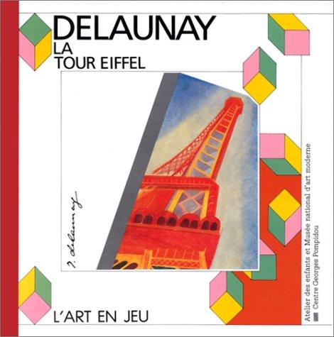 Robert Delaunay, La Tour Eiffel