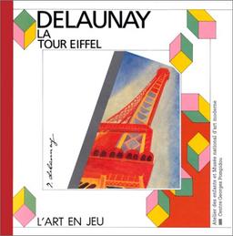 Robert Delaunay, La Tour Eiffel