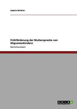 Frühförderung der Muttersprache von Migrantenkindern