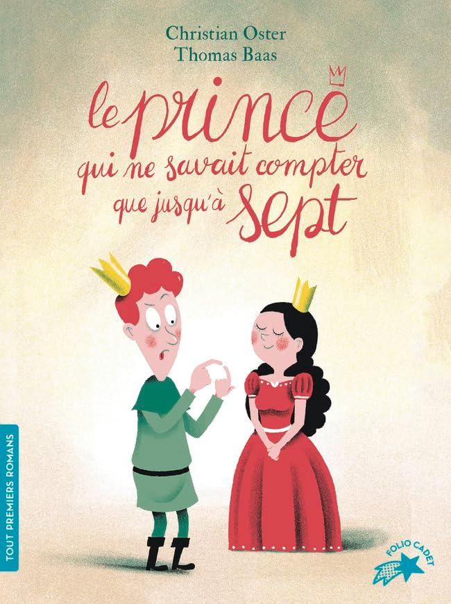 Le prince qui ne savait compter que jusqu'à sept