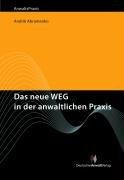 Das neue WEG in der anwaltlichen Praxis