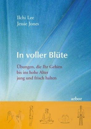 In voller Blüte: Übungen, die ihr Gehirn bis ins hohe Alter jung und frisch halten