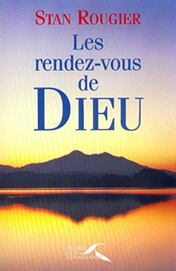 Les rendez-vous de Dieu