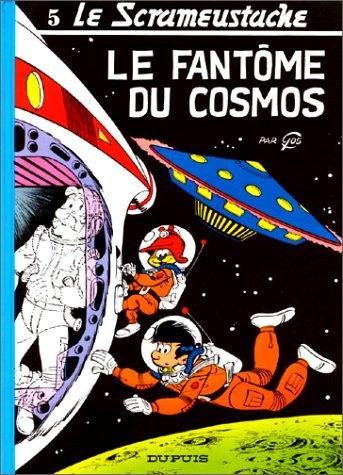 Le Scrameustache. Vol. 5. Le fantôme du cosmos