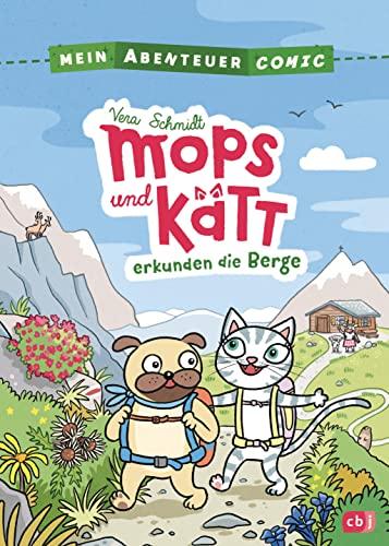 Mein Abenteuercomic - Mops und Kätt erkunden die Berge: Mit vielen spannenden Infos rund um die Berge und ihre Bewohner (Die Abenteuercomic-Reihe)