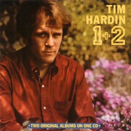 Tim Hardin 1+2