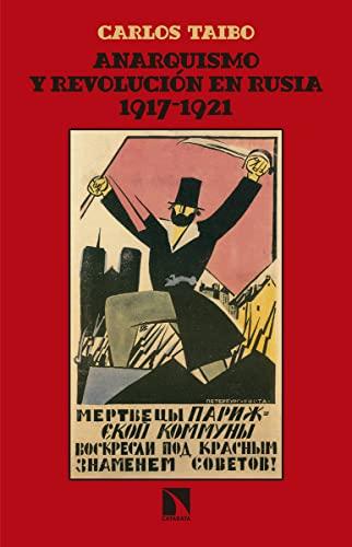 Anarquismo y revolución en Rusia, 1917-1921 (Mayor)