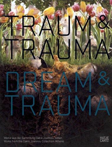 Traum & Trauma, Werke aus der Sammlung Dakis Joannou, Athen