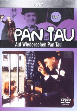 Pan Tau - Folge 07: Auf Wiedersehen, Pan Tau