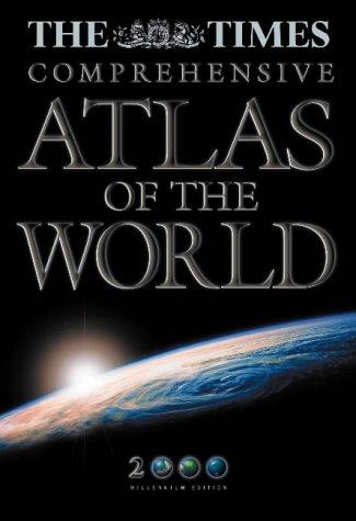 The Times Comprehensive Atlas of the World (World Atlas)