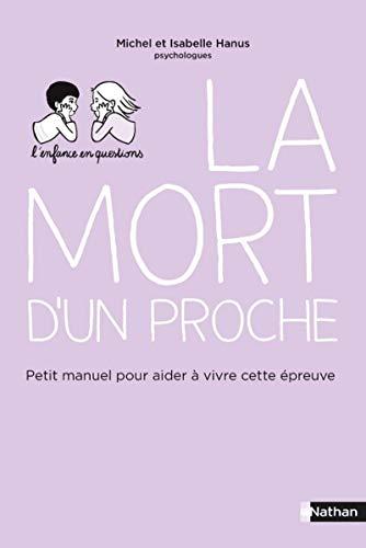 La mort d'un proche : petit manuel pour aider à vivre cette épreuve