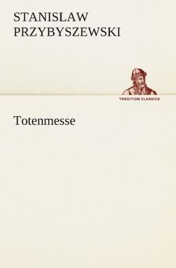 Totenmesse (TREDITION CLASSICS)