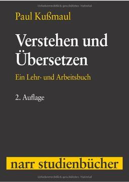 Verstehen und Übersetzen. Ein Lehr- und Arbeitsbuch