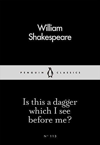 Is this a dagger which I see before me? (Penguin Little Black Classics)