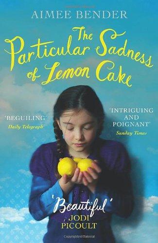 The Particular Sadness of Lemon Cake