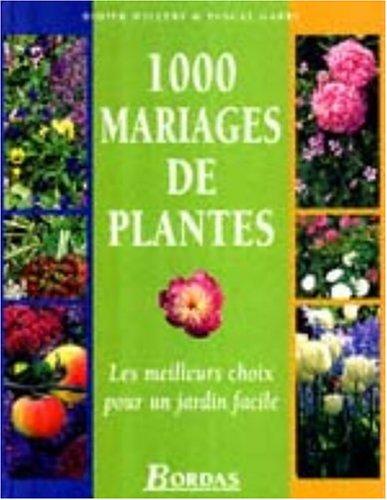 1.000 mariages de plantes