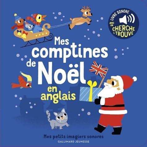 Mes comptines de Noël en anglais : livre sonore avec un cherche & trouve