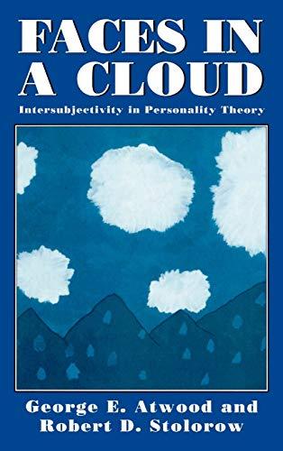 Faces in a Cloud: Intersubjectivity in Personality Theory