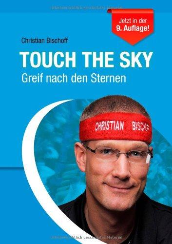 Touch the Sky: Greif nach den Sternen