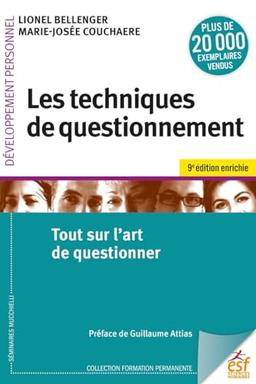 Les techniques de questionnement : tout sur l'art de questionner