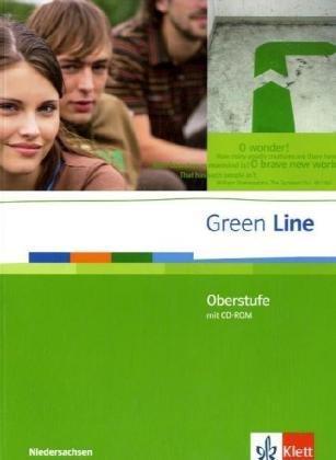 Green Line Oberstufe. Klasse 11/12 (G8) ; Klasse 12/13 (G9). Schülerbuch mit CD-ROM. Ausgabe für Niedersachsen