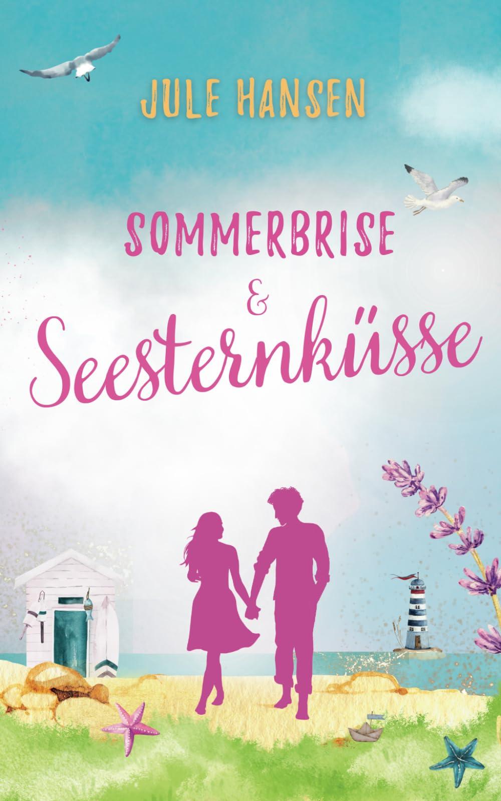 Sommerbrise & Seesternküsse (Ostseeküsse, Band 3)