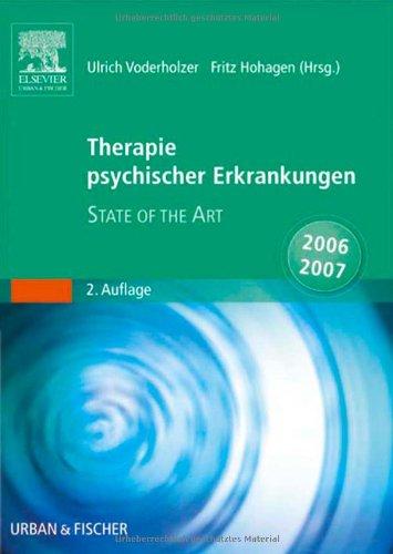 Therapie psychischer Erkrankungen 2006/ 2007: State of the Art