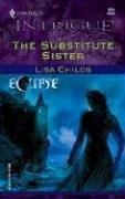 The Substitute Sister (Eclipse, Band 834)