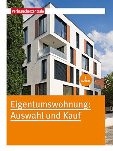 Eigentumswohnung: Auswahl und Kauf