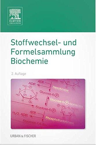 Stoffwechsel- und Formelsammlung Biochemie: Mit Zugang zum Elsevier-Portal