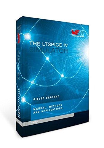 The LTSpice IV Simulator: Manual, Methods and