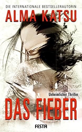 Das Fieber: Unheimlicher Thriller