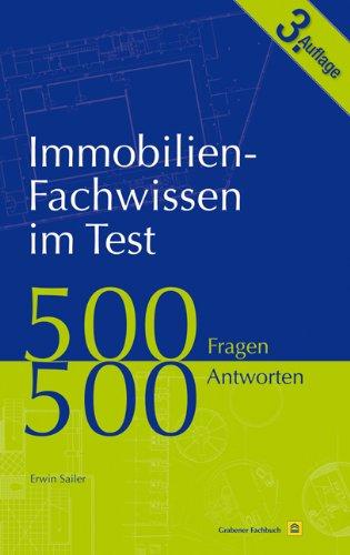 Immobilien-Fachwissen im Test: 500 Fragen 500 Antworten