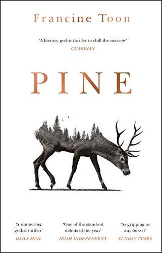 Pine: The spine-chilling Sunday Times bestseller