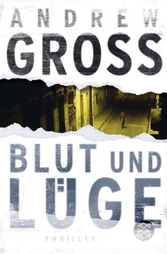 Blut und Lüge: Thriller