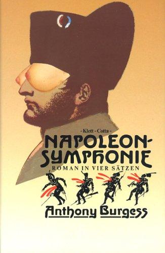 Napoleonsymphonie. Roman in vier Sätzen