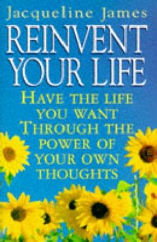 Reinvent Your Life