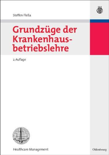 Grundzüge der Krankenhausbetriebslehre