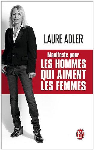 Manifeste pour les hommes qui aiment les femmes