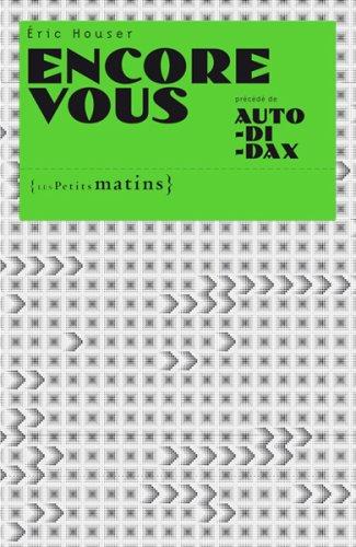 Encore vous. Auto-didax