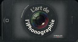 L'art de l'iPhonographie